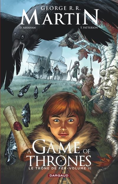 A Game of Thrones - Le Tr&ocirc;ne de fer - Tome 6 (BD)