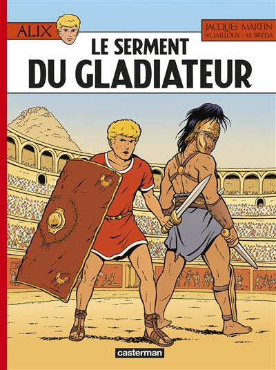 Alix Tome 36 - Le Serment Du Gladiateur