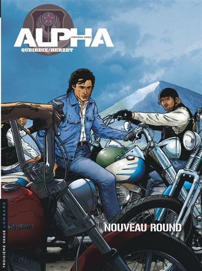 Alpha (Premi&egrave;res Armes) - Tome 3 - Nouveau round