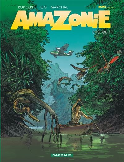 Amazonie - Tome 1 - &Eacute;pisode 1 (BD)