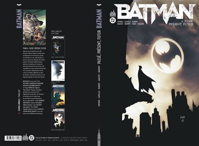 Batman Tome 6 - Pass&eacute;, Pr&eacute;sent, Futur