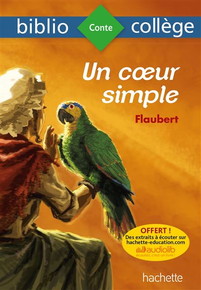 Bibliocoll&egrave;ge - Un Coeur Simple, Flaubert (Broch&eacute;)