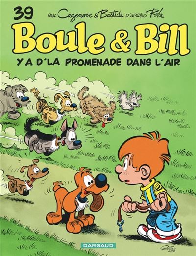 Boule & Bill Tome 39 - Y A D'la Promenade Dans L'air