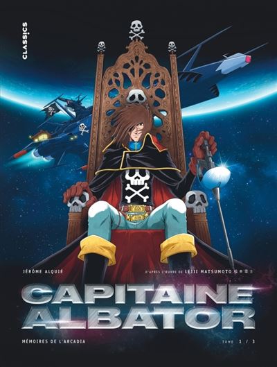 Capitaine Albator - M&eacute;moires de l'Arcadia - Tome 1 (BD)