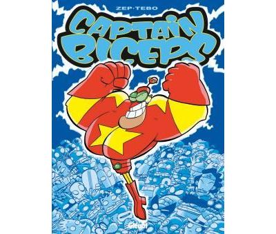 Captain Biceps - Tome 01 - L'invincible (BD)