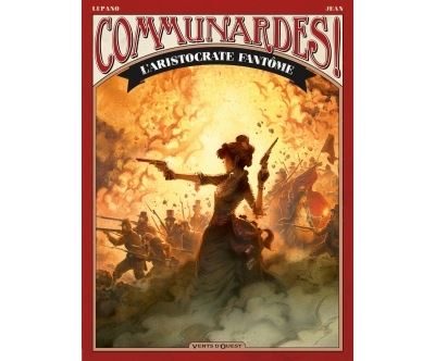 Communardes ! - L'Aristocrate fant&ocirc;me