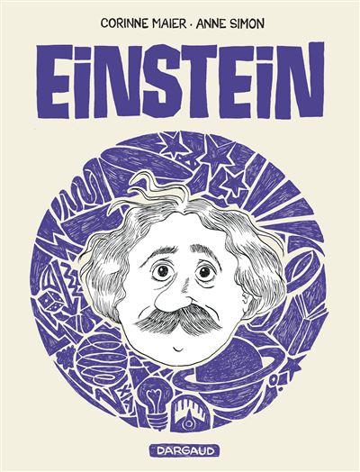 Einstein - Une Biographie Dessin&eacute;e