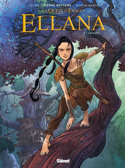 Ellana - Tome 01 - Enfance (BD)