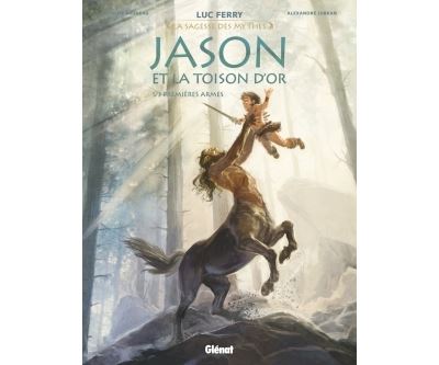 Jason et la toison d'or - Tome 01 - Premi&egrave;res armes (BD)