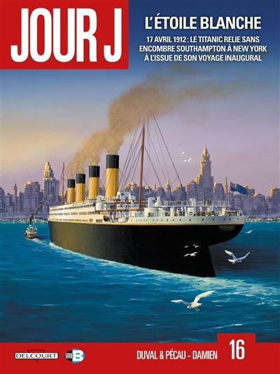 Jour J Tome 16 - L'&eacute;toile Blanche