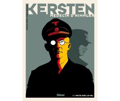 Kersten, M&eacute;decin D'himmler Tome 1 - Pacte Avec Le Diable