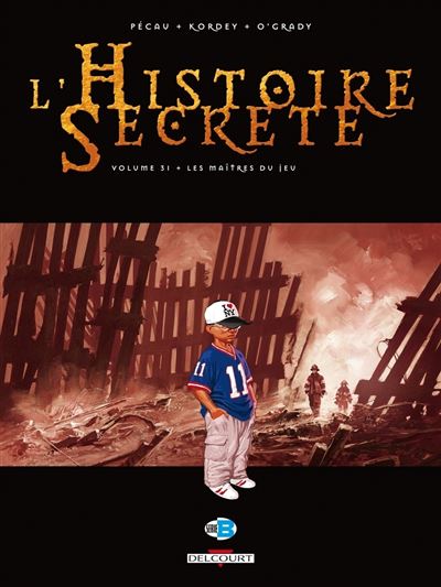 L'histoire Secr&egrave;te Tome 31 - Les Ma&icirc;tres Du Jeu