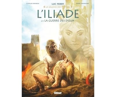 L'Iliade - Tome 02 - La Guerre des dieux (BD)