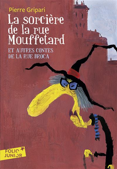 La Sorci&egrave;re De La Rue Mouffetard - Et Autres Contes De La Rue Broca