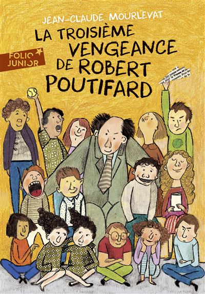 La Troisi&egrave;me Vengeance de Robert Poutifard (Poche)