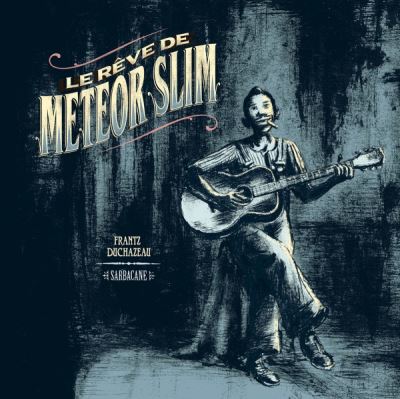 Le r&ecirc;ve de Meteor Slim - &eacute;dition 2017