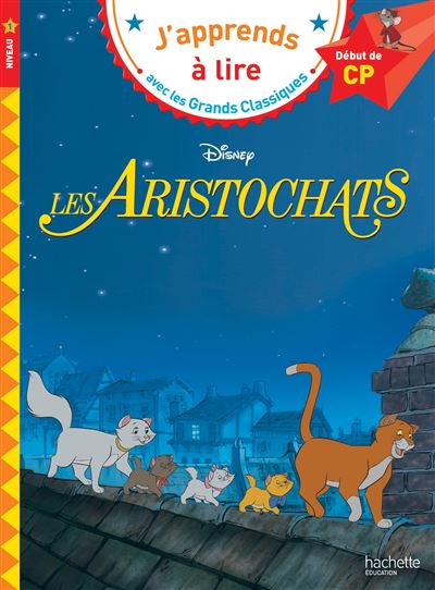 Les aristochats, d&eacute;but de CP, niveau 1 (Broch&eacute;)