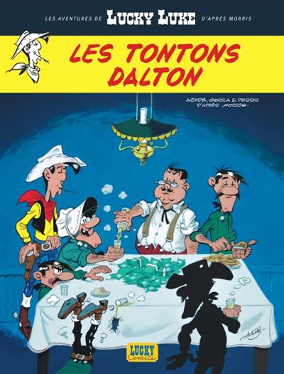 Les Aventures De Lucky Luke D'apr&egrave;s Morris Tome 6 - Les Tontons Dalton