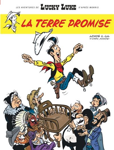 Les Aventures de Lucky Luke d'apr&egrave;s Morris - Tome 7 - La Terre promise