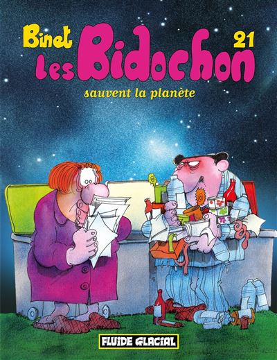 Les Bidochon Tome 21 - Les Bidochons Sauvent La Plan&egrave;te