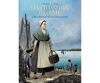 Les Chasseurs d'&eacute;cume - Tome 04 (BD)