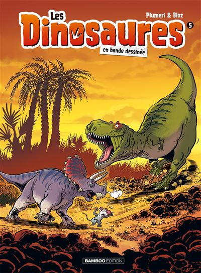 Les Dinosaures En Bande Dessin&eacute;e Tome 5
