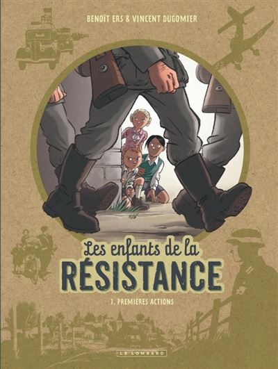 Les Enfants de la R&eacute;sistance - Premi&egrave;res actions 