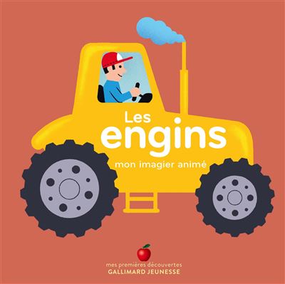 Les engins - Mon imagier anim&eacute; (Jeunesse)