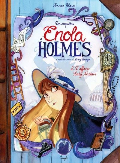 Les enqu&ecirc;tes d'Enola Holmes - Tome 2 L'affaire Lady Alistair (2)