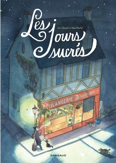 Les Jours sucr&eacute;s - Tome 0 - Les Jours sucr&eacute;s