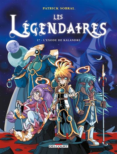 Les L&eacute;gendaires - Tome 17 : L'exode de Kalandre (BD)