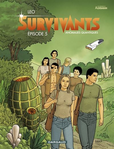 Les Survivants Tome 5 - Anomalies Quantiques