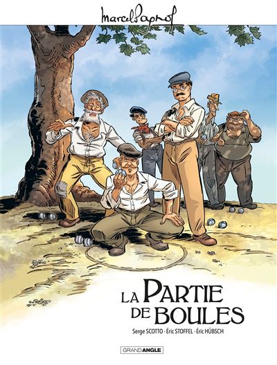 M. Pagnol en BD : La partie de boules - histoire compl&egrave;te (BD)