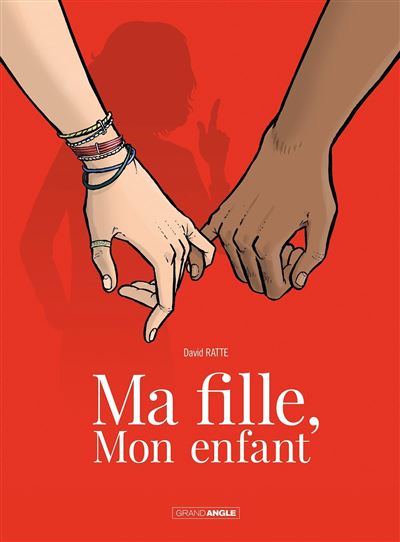 Ma fille, mon enfant - histoire compl&egrave;te
