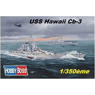 HOBBY BOSS Maquette bateau  USS Hawai CB-3 0- 1/350 - Maquette de bate