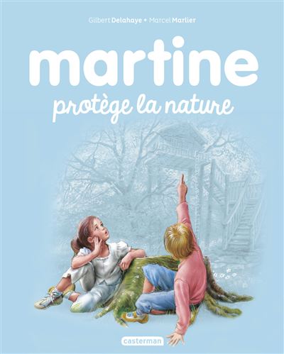 Martine prot&egrave;ge la nature - NE2016 (Jeunesse)