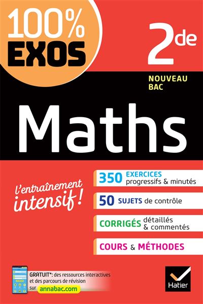 Maths 2de: exercices r&eacute;solus - Nouveau programme de Seconde