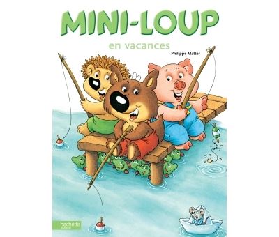 Mini-Loup - Mini-Loup En Vacances