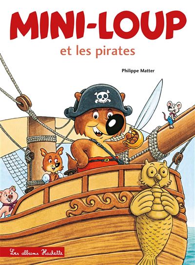 Mini-Loup - Mini-Loup Et Les Pirates