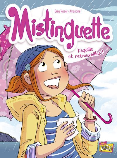 Mistinguette - tome 8 Pagaille et retrouvailles ! 