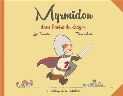 Myrmidon Tome 3 - Myrmidon Dans L'antre Du Dragon