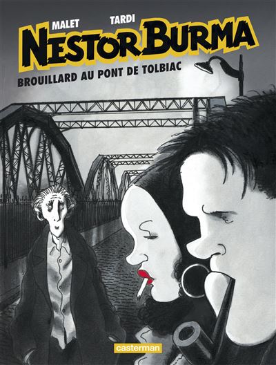 Nestor Burma tome 1 - Brouillard au pont de Tolbiac (&eacute;dition 2015)