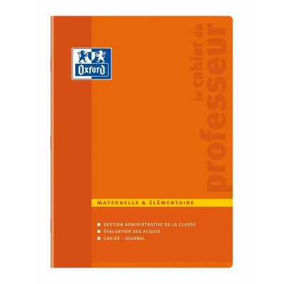 OXFORD  Cahier Pour Professeurs Marternelle & Elementaire