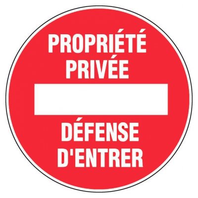 NOVAP Panneau Propri&eacute;t&eacute; priv&eacute;e d&eacute;fense d'entrer - Rigide &Oslash;300mm - 4061368