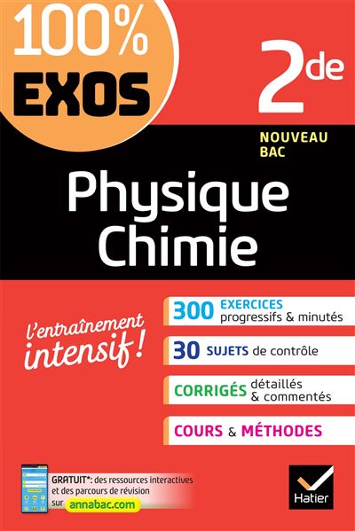 Physique-Chimie 2de: exercices r&eacute;solus - Nouveau programme de Seconde