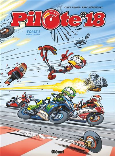 Pilote 18 - Tome 01: Warm'Oupsss