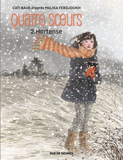 Quatre Soeurs Tome 2 - Hortense