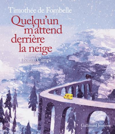 Quelqu'un m'attend derri&egrave;re la neige (Jeunesse)