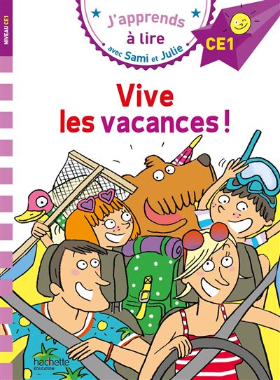 Sami et Julie CE1 Vive les vacances ! 