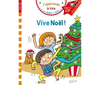 Sami et Julie CP Niveau 1 Vive No&euml;l (Broch&eacute;)